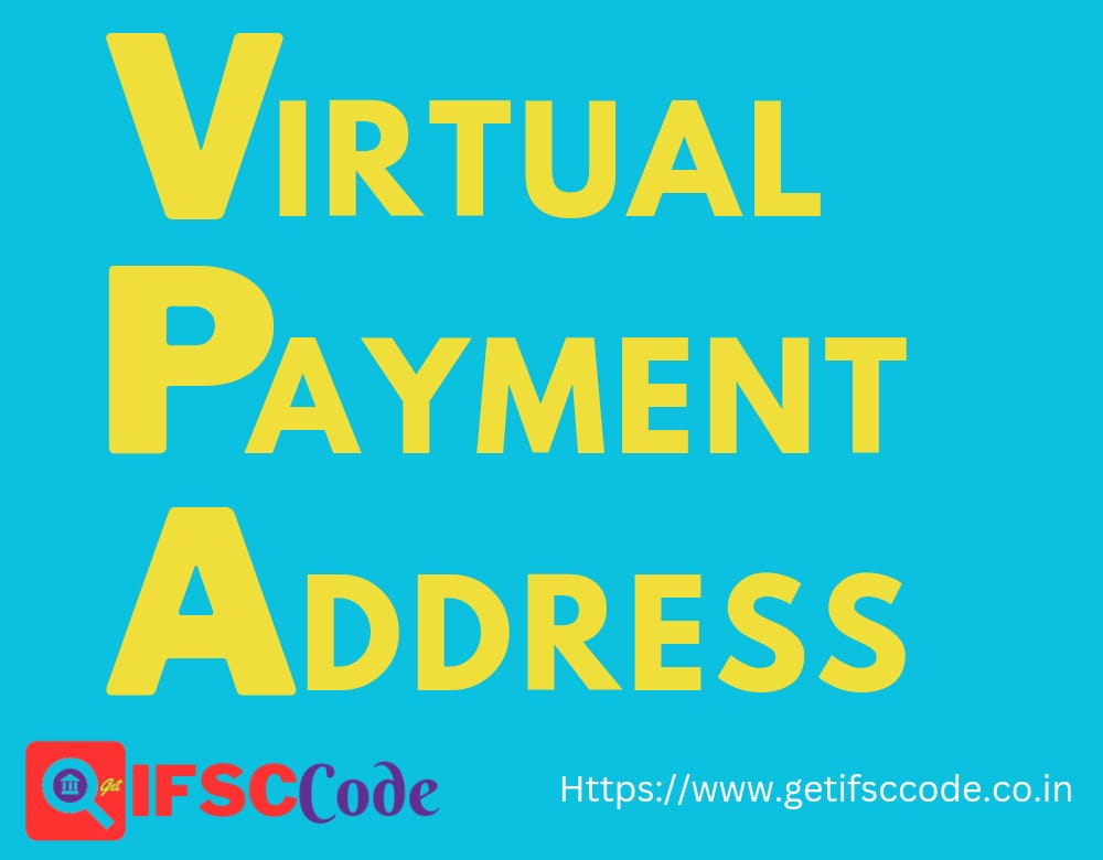VPA: Virtual Payment Address